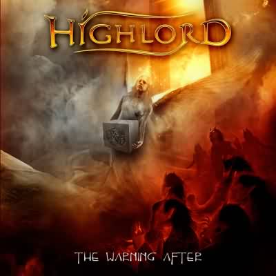 Highlord: "The Warning After" – 2013